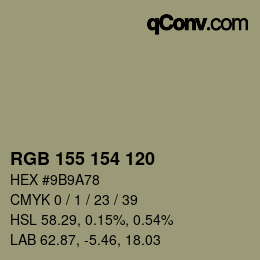 カラーコード: RGB 155 154 120 | qconv.com