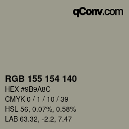 Color code: RGB 155 154 140 | qconv.com