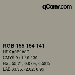 颜色代码: RGB 155 154 141 | qconv.com