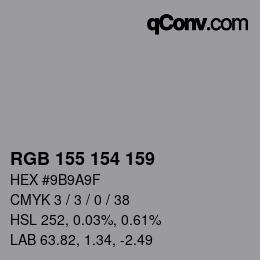 カラーコード: RGB 155 154 159 | qconv.com