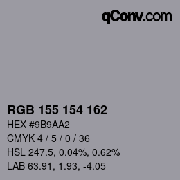 カラーコード: RGB 155 154 162 | qconv.com