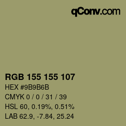 Color code: RGB 155 155 107 | qconv.com