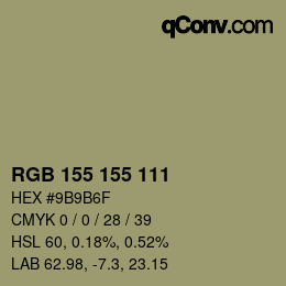 Color code: RGB 155 155 111 | qconv.com