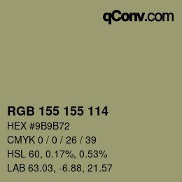 カラーコード: RGB 155 155 114 | qconv.com