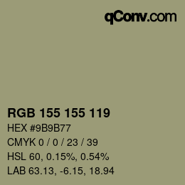 カラーコード: RGB 155 155 119 | qconv.com