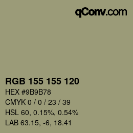 カラーコード: RGB 155 155 120 | qconv.com