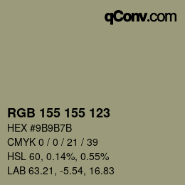 Color code: RGB 155 155 123 | qconv.com