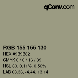 颜色代码: RGB 155 155 130 | qconv.com