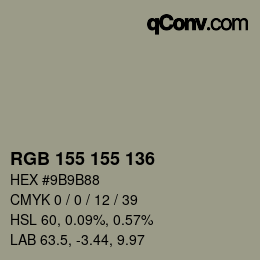 カラーコード: RGB 155 155 136 | qconv.com