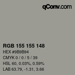 カラーコード: RGB 155 155 148 | qconv.com