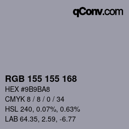 カラーコード: RGB 155 155 168 | qconv.com