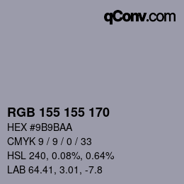 カラーコード: RGB 155 155 170 | qconv.com