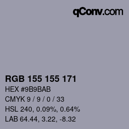 カラーコード: RGB 155 155 171 | qconv.com