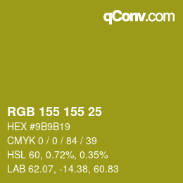 颜色代码: RGB 155 155 25 | qconv.com