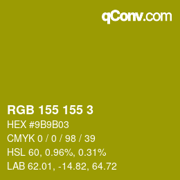 颜色代码: RGB 155 155 3 | qconv.com