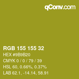 Color code: RGB 155 155 32 | qconv.com