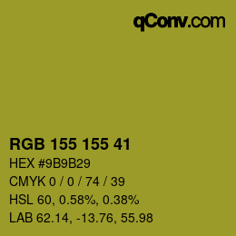 カラーコード: RGB 155 155 41 | qconv.com