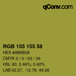 カラーコード: RGB 155 155 58 | qconv.com