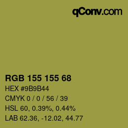 カラーコード: RGB 155 155 68 | qconv.com