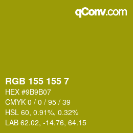 カラーコード: RGB 155 155 7 | qconv.com