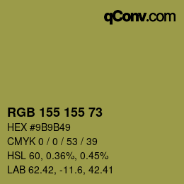 Color code: RGB 155 155 73 | qconv.com