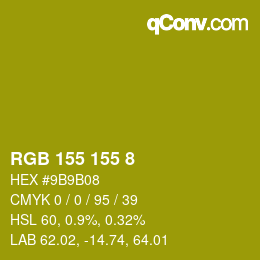 カラーコード: RGB 155 155 8 | qconv.com