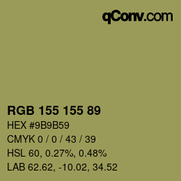 カラーコード: RGB 155 155 89 | qconv.com