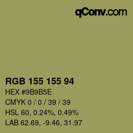 Color code: RGB 155 155 94 | qconv.com