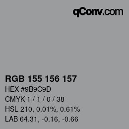 カラーコード: RGB 155 156 157 | qconv.com