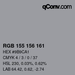 カラーコード: RGB 155 156 161 | qconv.com
