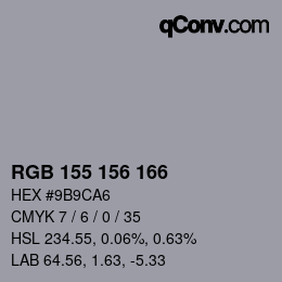 颜色代码: RGB 155 156 166 | qconv.com