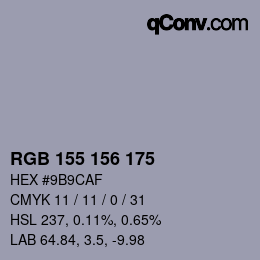 カラーコード: RGB 155 156 175 | qconv.com