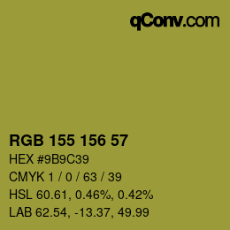 カラーコード: RGB 155 156 57 | qconv.com