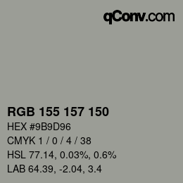 颜色代码: RGB 155 157 150 | qconv.com