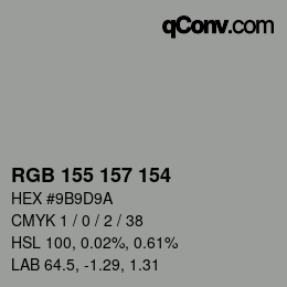 颜色代码: RGB 155 157 154 | qconv.com