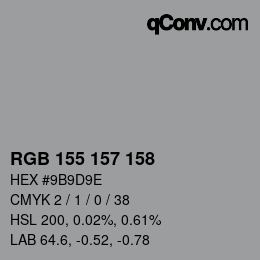 Farbcode: RGB 155 157 158 | qconv.com