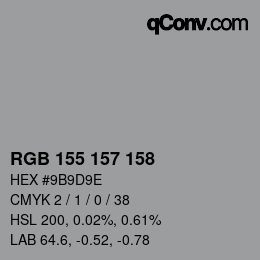 Código de color: RGB 155 157 158 | qconv.com