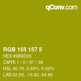 カラーコード: RGB 155 157 5 | qconv.com