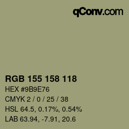 颜色代码: RGB 155 158 118 | qconv.com