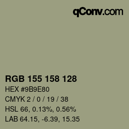 カラーコード: RGB 155 158 128 | qconv.com