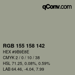 Color code: RGB 155 158 142 | qconv.com