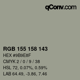 Color code: RGB 155 158 143 | qconv.com