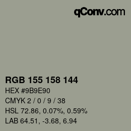 カラーコード: RGB 155 158 144 | qconv.com
