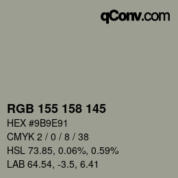 颜色代码: RGB 155 158 145 | qconv.com