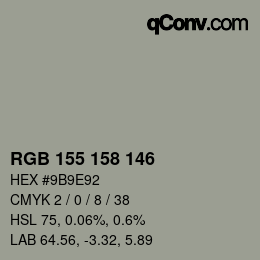Color code: RGB 155 158 146 | qconv.com