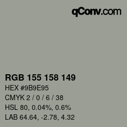 カラーコード: RGB 155 158 149 | qconv.com