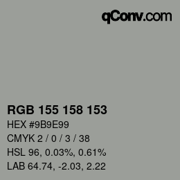 カラーコード: RGB 155 158 153 | qconv.com