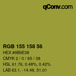 颜色代码: RGB 155 158 56 | qconv.com