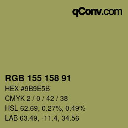 カラーコード: RGB 155 158 91 | qconv.com