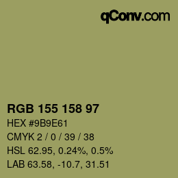 颜色代码: RGB 155 158 97 | qconv.com